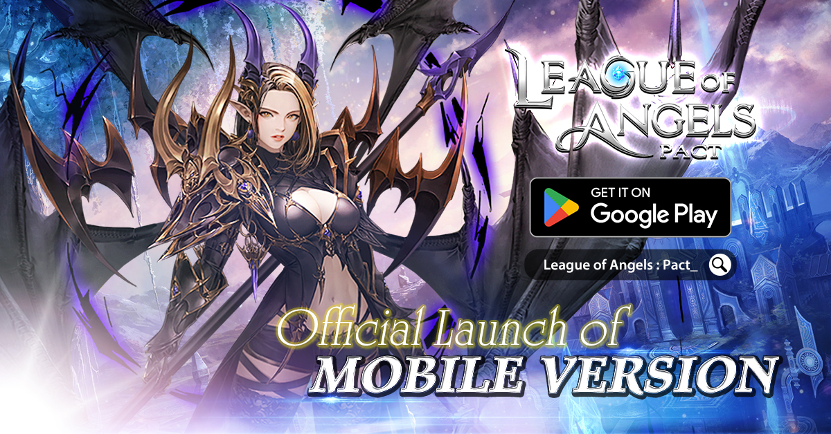 League Of Angels Pact Mobile Is Out Now Epic Action Mmorpg Of The